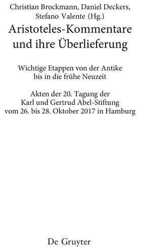 Brockmann / Deckers / Valente | Aristoteles-Kommentare und ihre Überlieferung | E-Book | sack.de