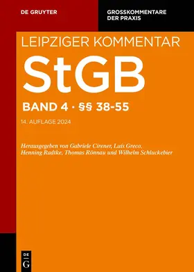 Grube / König / Schneider |  Leipziger Kommentar. StGB. Band 4: §§ 38-55 | Buch |  Sack Fachmedien