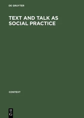  Text and talk as social practice | Buch |  Sack Fachmedien