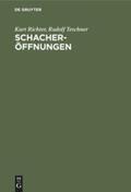Teschner / Richter |  Schacheröffnungen | Buch |  Sack Fachmedien