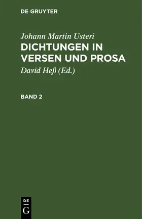 Usteri / Hess |  Dichtungen in Versen und Prosa | Buch |  Sack Fachmedien