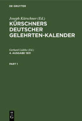Lüdtke |  Kürschners Deutscher Gelehrten-Kalender. 4. Ausgabe 1931 | Buch |  Sack Fachmedien