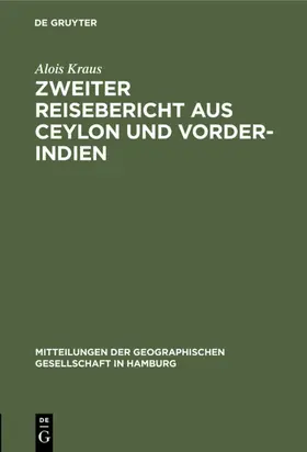 Kraus |  Zweiter Reisebericht aus Ceylon und Vorder-Indien | Buch |  Sack Fachmedien