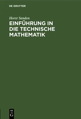 Sanden | Einführung in die technische Mathematik | Buch | 978-3-11-130606-3 | www.sack.de