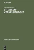 Müller |  Strassenverkehrsrecht | Buch |  Sack Fachmedien