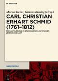Heinz / Stiening |  Carl Christian Erhart Schmid (1761-1812) | Buch |  Sack Fachmedien