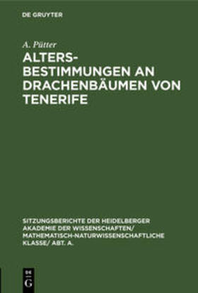 Pütter | Altersbestimmungen an Drachenbäumen von Tenerife | Buch | 978-3-11-131058-9 | sack.de