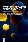 Testoni / Scardigli / Toniolo |  Eternity Between Space and Time | eBook | Sack Fachmedien