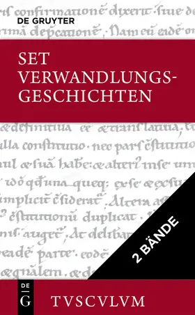Publius Ovidius Naso / Apuleius / Holzberg |  [Set Verwandlungsgeschichten, 2 Bände, Tusculum] | Buch |  Sack Fachmedien