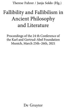 Fuhrer / Soldo | Fallibility and Fallibilism in Ancient Philosophy and Literature | Buch | 978-3-11-131435-8 | www.sack.de