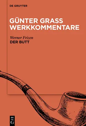 Frizen | Günter Grass. Werkkommentare. Band 3: »Der Butt« | E-Book | www.sack.de