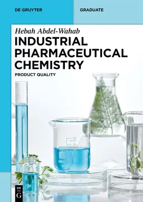 Abdel-Wahab | Industrial Pharmaceutical Chemistry | Buch | 978-3-11-131657-4 | www.sack.de