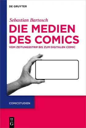 Bartosch |  Die Medien des Comics | eBook | Sack Fachmedien