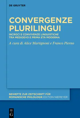 Martignoni / Pierno | Convergenze plurilingui | Buch | 978-3-11-131804-2 | www.sack.de