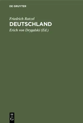 Ratzel / Drygalski |  Deutschland | Buch |  Sack Fachmedien