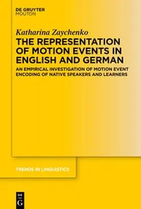 Zaychenko |  The Representation of Motion Events in English and German | eBook | Sack Fachmedien