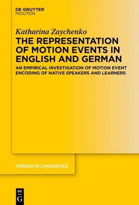 Zaychenko |  The Representation of Motion Events in English and German | eBook | Sack Fachmedien