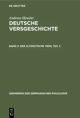 Heusler | Der altdeutsche Vers, Teil 3 | Buch | 978-3-11-132027-4 | www.sack.de