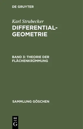 Strubecker |  Theorie der Flächenkrümmung | Buch |  Sack Fachmedien