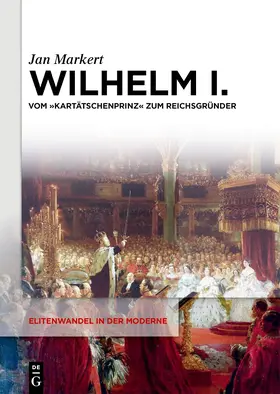 Markert | Wilhelm I. | Buch | 978-3-11-132358-9 | sack.de