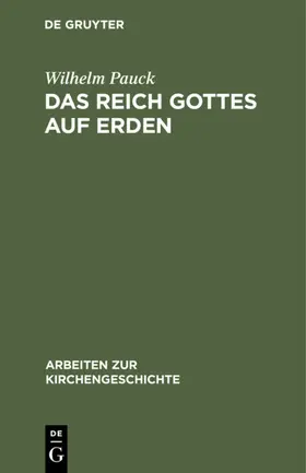 Pauck |  Das Reich Gottes auf Erden | eBook | Sack Fachmedien
