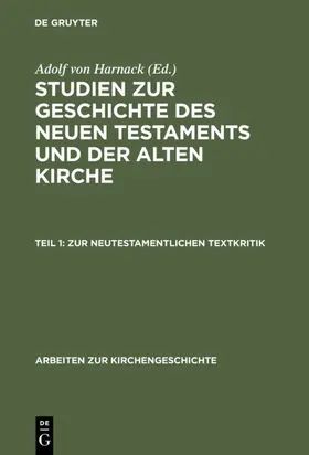 Harnack / Lietzmann | Zur neutestamentlichen Textkritik | E-Book | sack.de