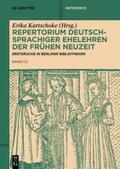 Kartschoke / Beckmann / Behrendt |  Repertorium deutschsprachiger Ehelehren der Frühen Neuzeit / Erstdrucke in Berliner Bibliotheken | eBook | Sack Fachmedien