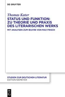 Kater |  Status und Funktion: Zu Theorie und Praxis des literarischen Werks | eBook | Sack Fachmedien