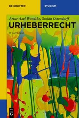 Wandtke / Ostendorff | Urheberrecht | Buch | 978-3-11-132491-3 | sack.de