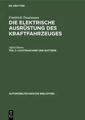 Mattes | Lichtmaschine und Batterie | E-Book | www.sack.de