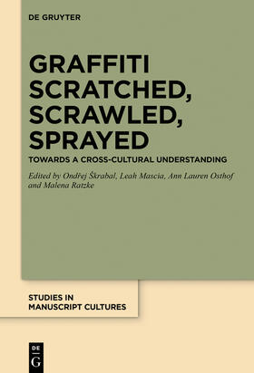 Škrabal / Mascia / Osthof | Graffiti Scratched, Scrawled, Sprayed | Buch | 978-3-11-132628-3 | sack.de