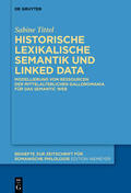 Tittel |  Integration von historischer lexikalischer Semantik und Ontologien in den Digital Humanities | Buch |  Sack Fachmedien