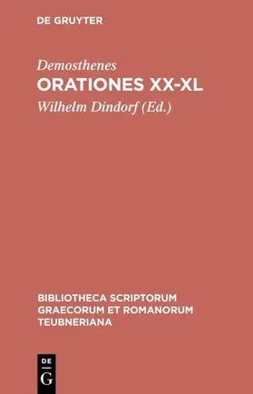 Demosthenes / Dindorf |  Orationes XX-XL | eBook | Sack Fachmedien