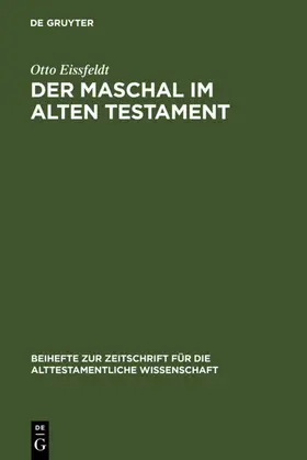 Eissfeldt |  Der Maschal im Alten Testament | eBook | Sack Fachmedien