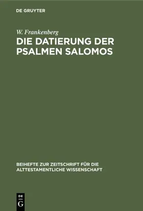 Frankenberg |  Die Datierung der Psalmen Salomos | eBook | Sack Fachmedien