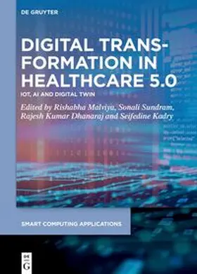Malviya / Sundram / Kumar Dhanaraj | Digital Transformation in Healthcare 5.0 | E-Book | sack.de