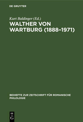 Baldinger | Walther von Wartburg (1888–1971) | E-Book | sack.de