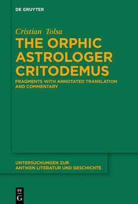 Tolsa |  The Orphic Astrologer Critodemus | Buch |  Sack Fachmedien