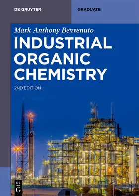 Benvenuto |  Industrial Organic Chemistry | Buch |  Sack Fachmedien