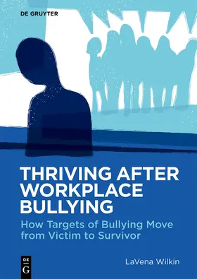 Wilkin | Thriving After Workplace Bullying | E-Book | www.sack.de