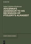 Nikfahm-Khubravan |  Avicenna’s Addendum to His Recension of Ptolemy’s Almagest | Buch |  Sack Fachmedien