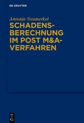 Neumerkel | Schadensberechnung im Post M&A-Verfahren | E-Book | www.sack.de