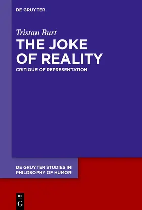 Burt |  The Joke of Reality | Buch |  Sack Fachmedien