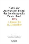 Wirsching / Creuzberger / Miard-Delacroix |  Akten zur Auswärtigen Politik der Bundesrepublik Deutschland 1993 | Buch |  Sack Fachmedien