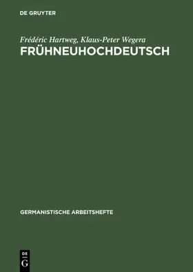 Hartweg / Wegera |  Frühneuhochdeutsch | eBook | Sack Fachmedien