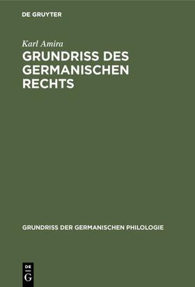 Amira | Grundriß des germanischen Rechts | E-Book | sack.de