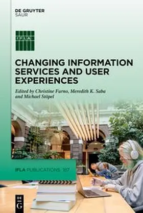 Furno / Saba / Stöpel |  Changing Information Services and User Experiences | eBook | Sack Fachmedien