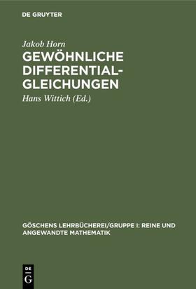 Horn / Wittich | Gewöhnliche Differentialgleichungen | E-Book | sack.de