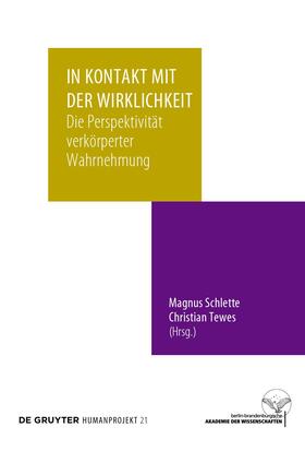 Schlette / Tewes | In Kontakt mit der Wirklichkeit | Buch | 978-3-11-133842-2 | sack.de