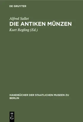 Sallet / Regling |  Die antiken Münzen | eBook | Sack Fachmedien